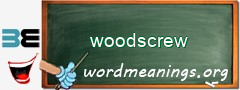 WordMeaning blackboard for woodscrew